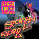 Speak Up Contest: Spoken Word/Motivational channel